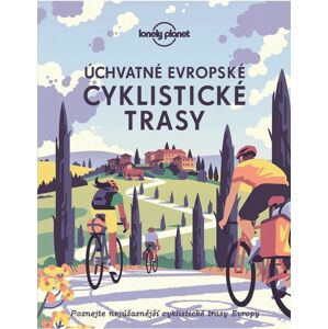 Kniha Úchvatné evropské cyklistické trasy uni